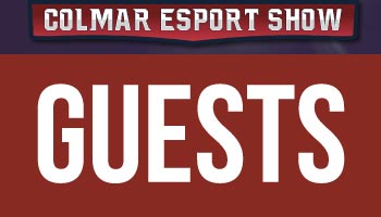 Guests Colmar Esport Show
